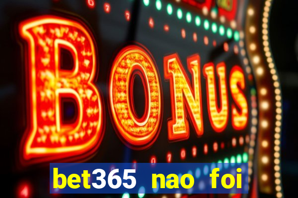 bet365 nao foi possivel processar seu deposito